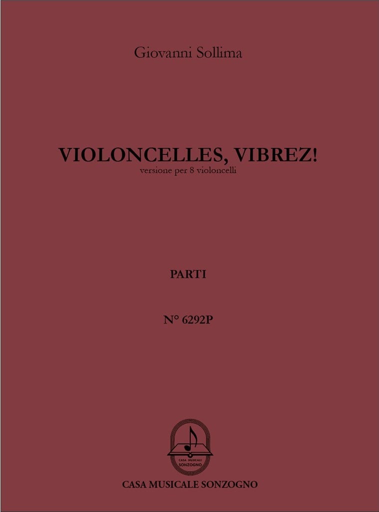 Violoncelles, vibrez!